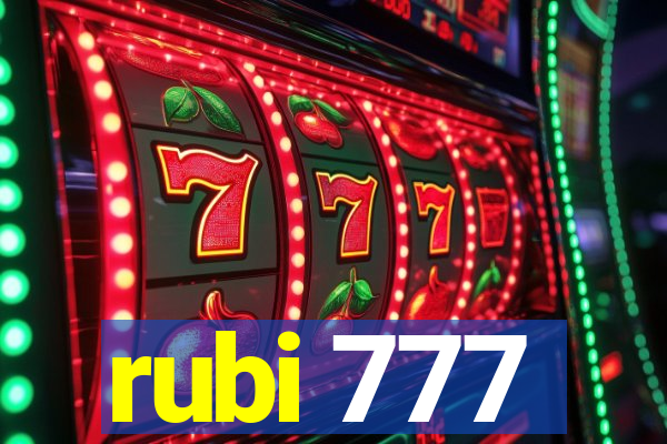 rubi 777